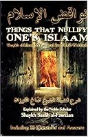 Things That Nullify One's Islaam --2004 publication. 0973490322 Book Cover