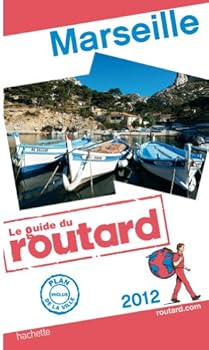 Paperback GUIDE DU ROUTARD; Marseille (édition 2012) [French] Book