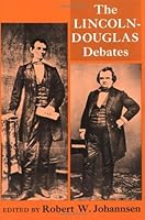 The Lincoln-Douglas Debates of 1858 B01JXOXXPC Book Cover