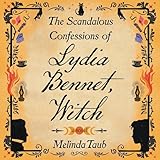 The Scandalous Confessions of Lydia Bennet, Witch