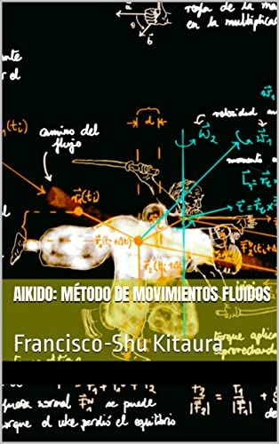 Aikido: Método de Movimientos Fluidos