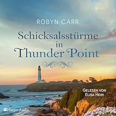 Schicksalsst&uuml;rme in Thunder Point Audiolibro Por Robyn Carr, Barbara Minden - &Uuml;bersetzer arte de portada