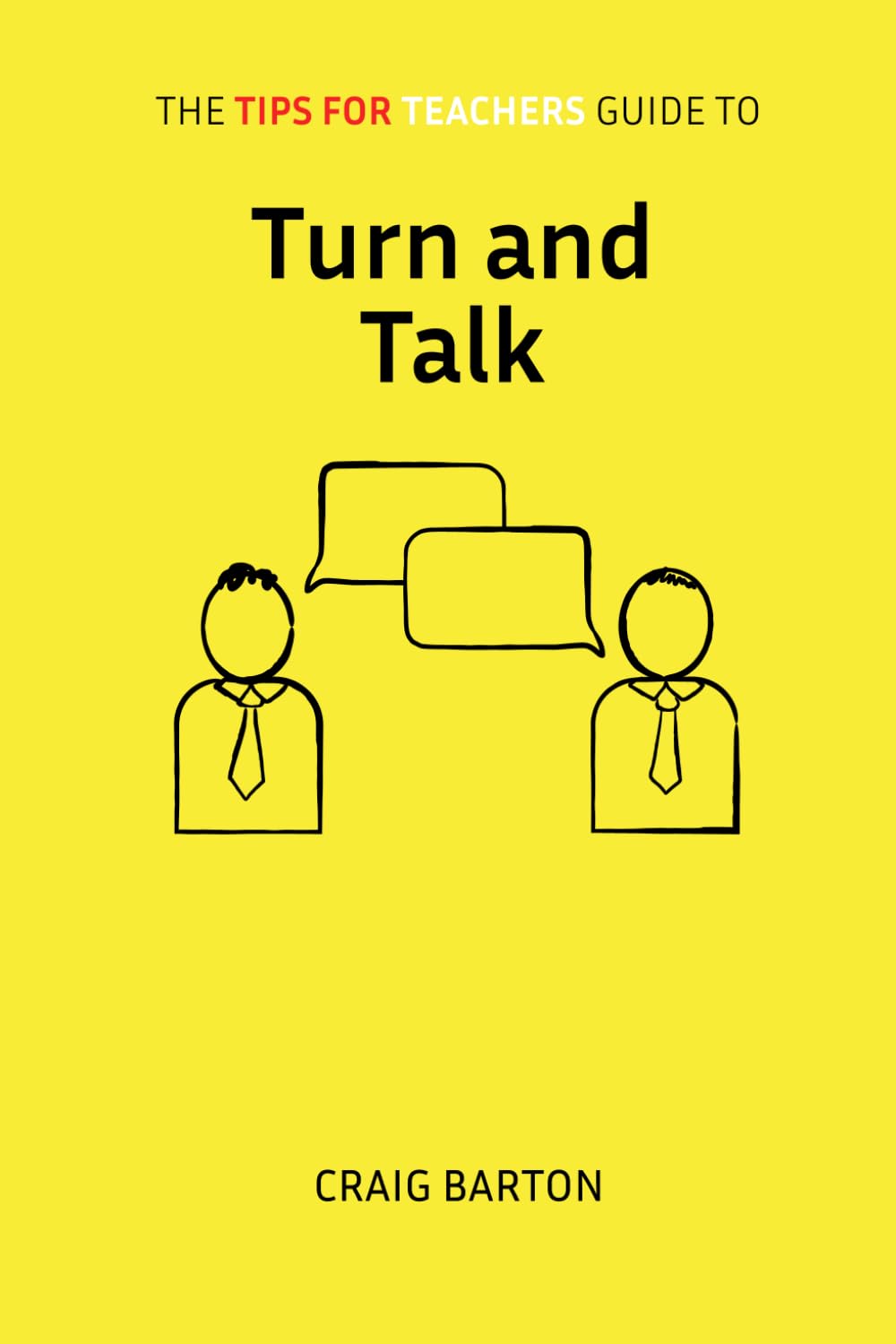 The Tips for Teachers guide to Turn and Talk