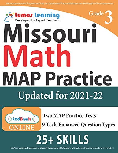 Missouri Assessment Program Test Prep: 3Rd Grade Math Practice Workbook And Full-Length Online Assessments: Map Study Guide: Learning, Lumos: 9781945730603: Amazon.com: Books