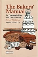 Baker's Manual for Quantity Baking and Pastry Making 0810494582 Book Cover