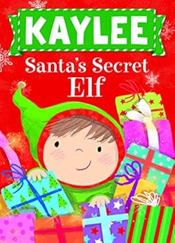 Hardcover Kaylee Santa's Secret Elf Book
