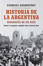 Historia de la Argentina: De la conquista española a la actualidad (Dinamica mental)