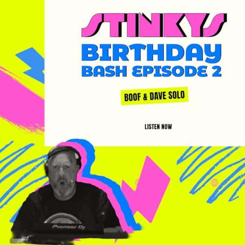 Crusty Ravers: Stinky's 50th Birthday Bash Special