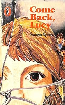 Come Back, Lucy - Book #1 of the Lucy