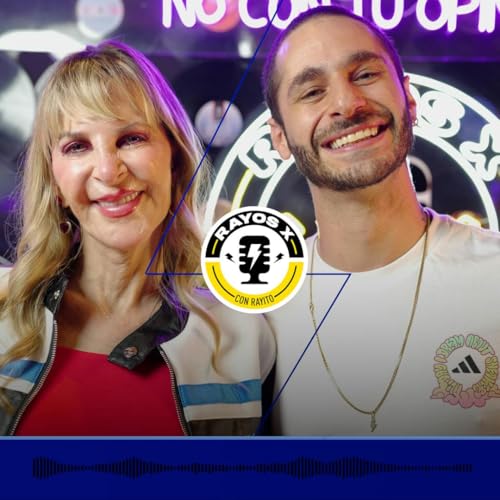 Rayos X T5. EP. 6 | Shanik Berman