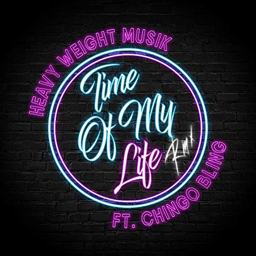 Time Of My Life (Remix) [feat. Chingo Bling] [Explicit]