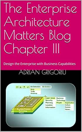 The Enterprise Architecture Matters Blog Chapter III: Design the ...