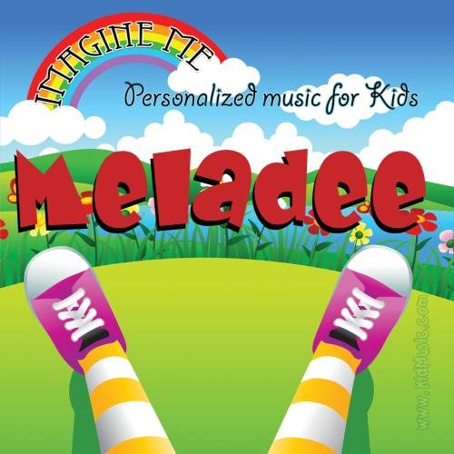 Amazon.com: Imagine Me - Personalized just for Meladee - Pronounced ...