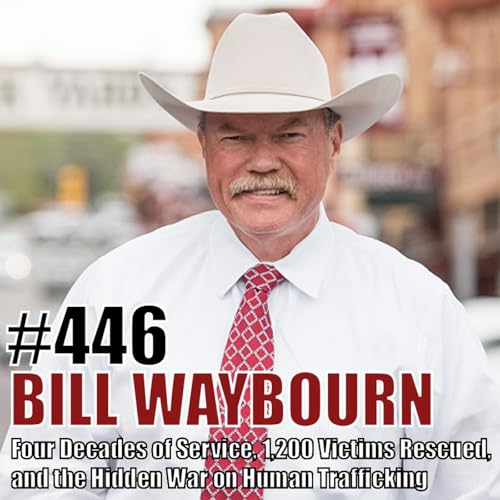 Bill Waybourn: Four Decades of Service, 1,200 Victims Rescued, and the Hidden War on Human Trafficking