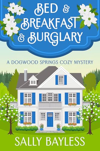 Bed & Breakfast & Burglary