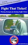Fight That Ticket! Winning Strategies for Beating Traffic Tickets