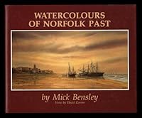 Watercolours of Norfolk Past 1870708407 Book Cover