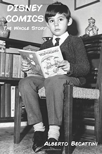 Disney Comics: The Whole Story Paperback – August 15, 2016