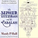 Cover of The Sepher Yetzirah and the Qabalah