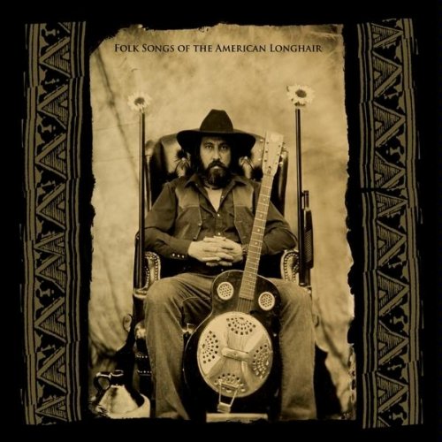 Folk Songs of American Longhair