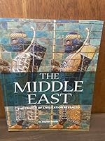 The Middle East - The Cradle of Civilization Revealed 1435170555 Book Cover