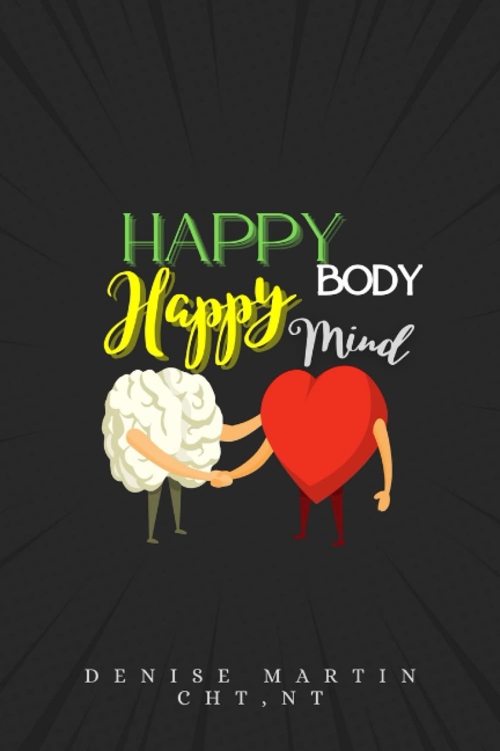 Happy Body Happy Mind