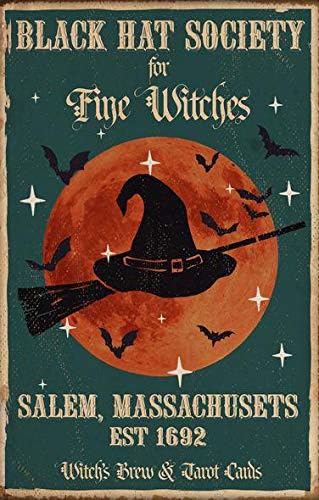 LINQWkk Vintage Wall Poster Metal Plaque Black Hat Society Witches Vintage Metal Sign Garden Decorative Plaque Farmhouse Country Home Decor 8X12Inch