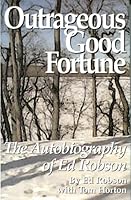 Outrageous Good Fortune 0913878677 Book Cover