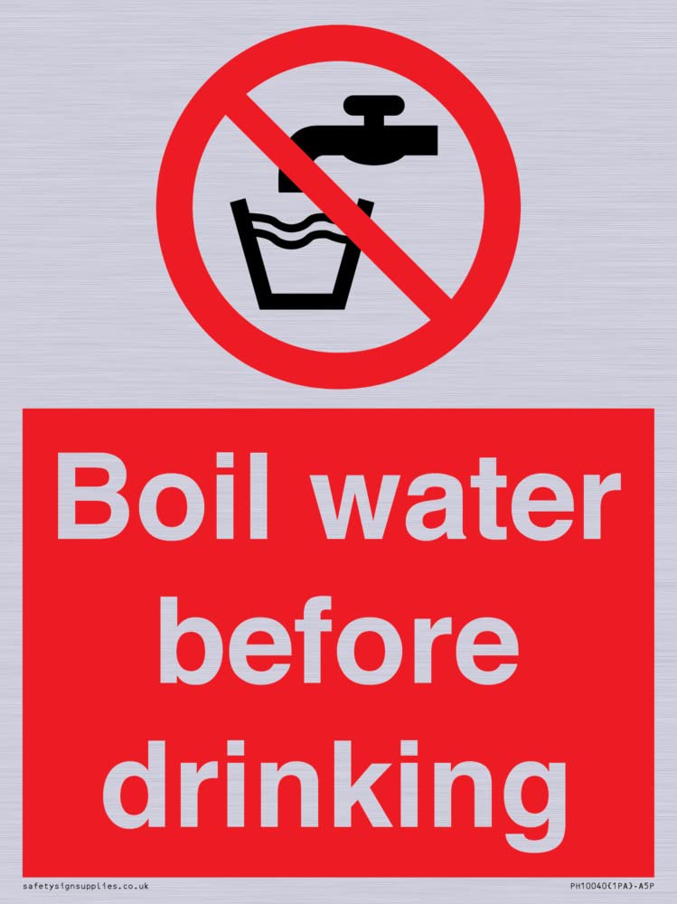 Boil water before drinking Sign - 150x200mm - A5P