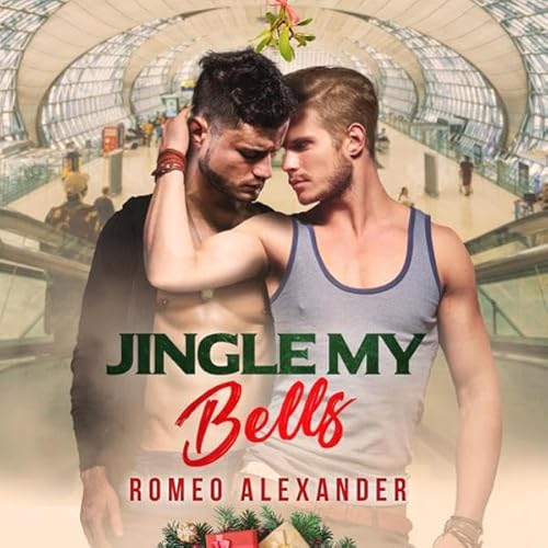 Jingle My Bells Audiolivro Por Romeo Alexander capa