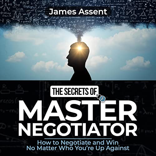 The Secrets of Master Negotiator by James Assent episode artwork