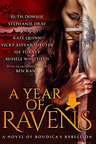 A Year of Ravens: A Novel of Boudica's Rebellion 1517635411 Book Cover