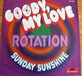  Goody, my love / Vinyl single [Vinyl-Single 7\'\']