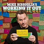 Cover of Mike Birbiglia's Working It Out