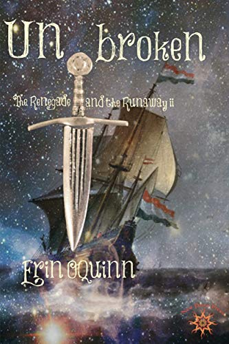 Unbroken (The Renegade and the Runaway Book 2) (English Edition) Unbroken (The Renegade and the Runaway Book 2) (English Edition)
