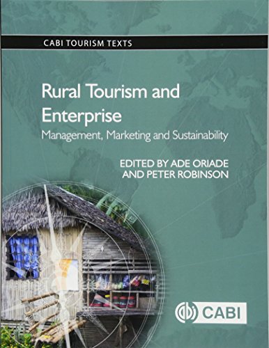 Rural Tourism and Enterprise: Management, Marketing and Sustainability (CABI Tourism Texts)