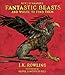 Produktbild Fantastic Beasts and Where to Find Them: The Illustrated Edition (Harry Potter)