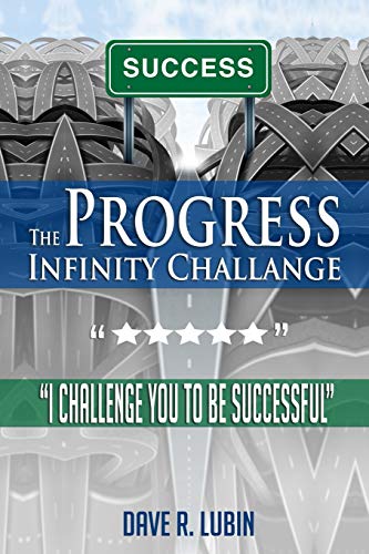 The progress Infinity Challenge: I Challenge You to be Successful (progress Infinity series)