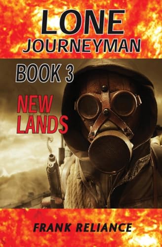 Lone Journeyman Book 3: New Lands