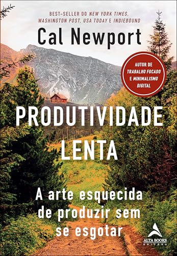 Produtividade Lenta: a Arte Esquecida de Produzir sem se Esgotar