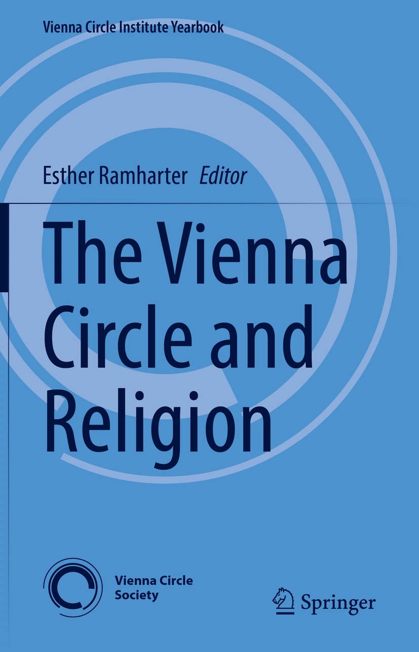 The Vienna Circle and Religion décoder le conflit entre science et foi