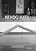 Kendo Kata: Essence and Application