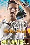 Rescuing Her SEAL (ASSIGNMENT: Caribbean Nights Book 6)