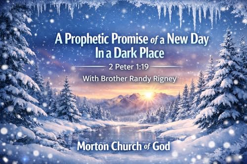 A Prophetic Promise of a New Day In a Dark Place (Audio Only)