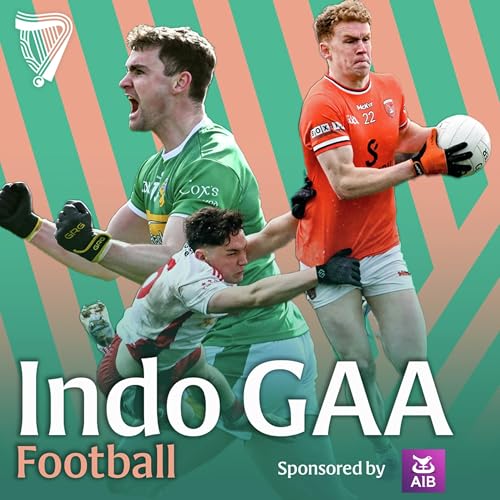 Championship coverage under scrutiny | McConville on outside managers | Who is the Tailteann Cup really for?