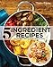 Taste of Home 5 Ingredient Cookbook 2E: Incredible Meals Made Quick & Easy