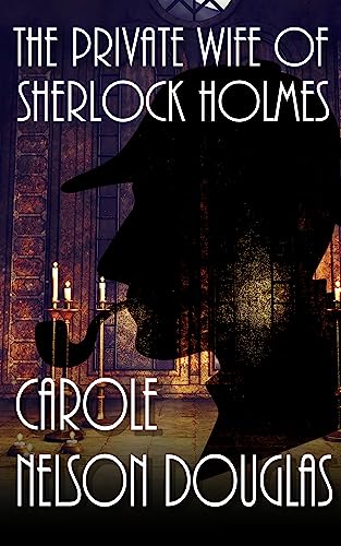 The Private Wife of Sherlock Holmes