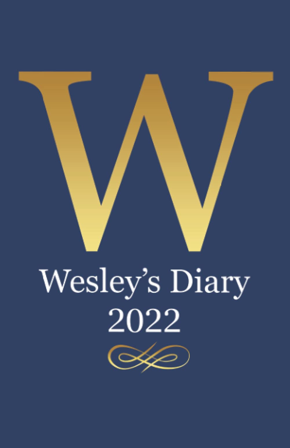 Wesley Diary: Wesley's Diary, Gift for Wesley, Wesley Journal