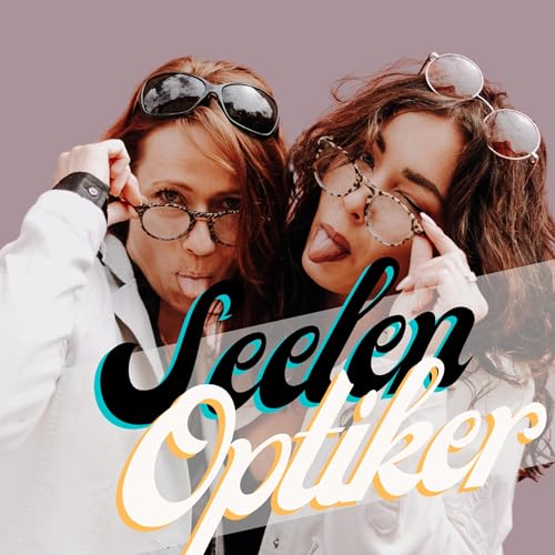 Was bieten Dir Marie & Susi von Seelenoptikern