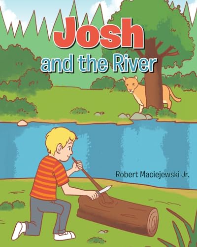 Josh and the River
